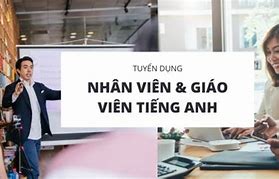 Tuyển Dụng Nhân Viên Văn Phòng Bằng Tiếng Anh